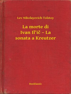 cover image of La morte di Ivan Il'ič – La sonata a Kreutzer